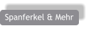 Spanferkel & Mehr